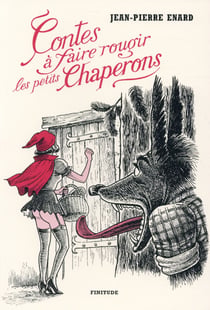 Contes à faire rougir les petits chaperons