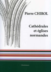 Cathédrales et églises normandes