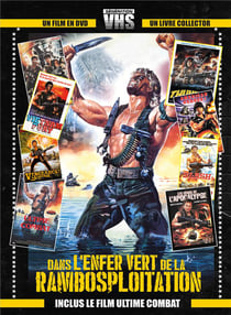 Génération VHS - dans l'enfer vert de la rambosploitation