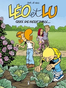Léo et Lu Tome 7 : quoi de neuf ? moi...