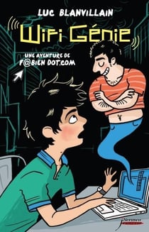Wifi-génie, une aventure de F@bien Dot.com