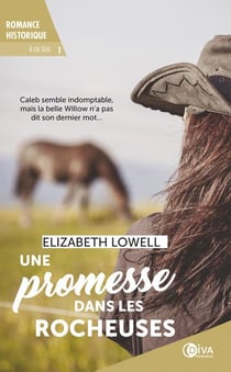 À lui seul Tome 1 - une promesse dans les Rocheuses