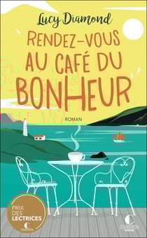 Rendez-vous au café du bonheur - Prix Charleston Poche 2021