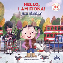 Hello, I am Fiona ! from Scotland