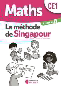 La méthode de Singapour : maths - CE1 - exercices 2