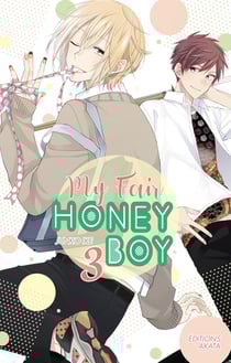 My fair honey boy Tome 3