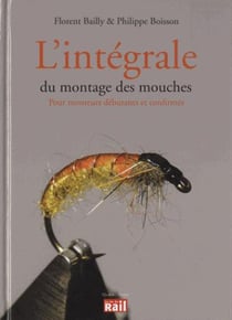 L'intégrale du montage des mouches