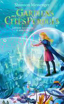 Gardiens des cités perdues Tome 1