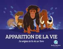 Apparition de la vie - les origines de la vie sur Terre
