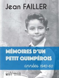 Mémoires d'un petit quimpérois : années 1940-1960