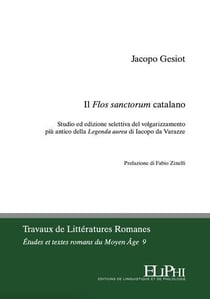Il flos sanctorum catalano - studio ed edizione selettiva del volgarizzamento piu antico della legen