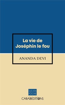 La vie de Joséphin le fou