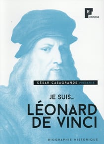 Je Suis... Leonard De Vinci