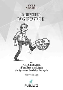 Un coup de pied dans le cartable