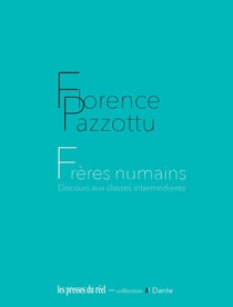 Frères numains : Discours aux classes intermédiaires