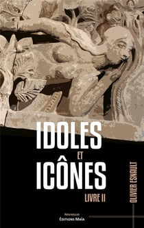 Idoles et icônes Tome 2
