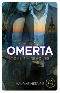 Omerta tome 2 : Dévoilés