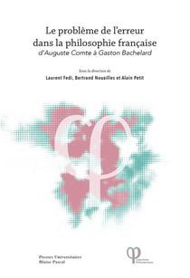 Le problème de l'erreur dans la philosophie française : D'Auguste Comte à Gaston Bachelard