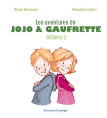 Les aventures de Jojo et Gaufrette : Intégrale vol.2