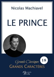 Le Prince en grands caractères : Police Arial 18 facile à lire