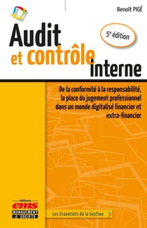 Audit et contrôle interne : De la conformité à la responsabilité, la place du jugement professionnel dans un monde digitalisé financier et extra-financier (5e édition)