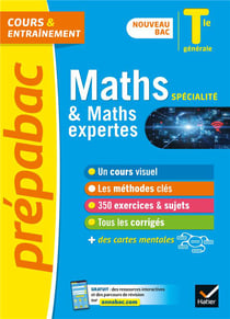 Prépabac cours & entraînement : maths spécialité & maths expertes - terminale générale