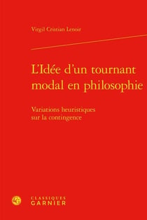 L'idée d'un tournant modal en philosophie : variations heuristiques sur la contingence