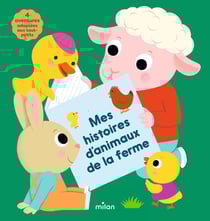 Mes histoires d'animaux de la ferme