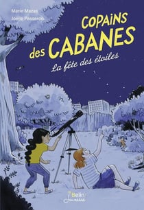 LA FETE DES ETOILES - COPAINS DES CABANES T3
