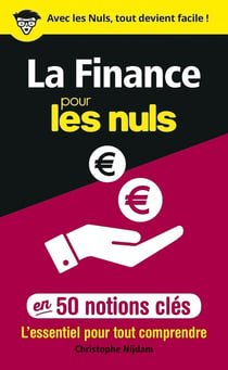 La finance pour les nuls en 50 notions clés