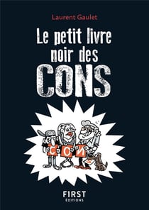Le petit livre noir des cons (2e édition)