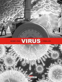 Virus Tome 3 : rébellion
