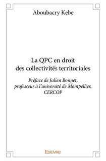La qpc en droit des collectivites territoriales - preface de julien bonnet, professeur a l universit