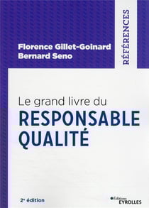 Le grand livre du responsable qualité (2e édition)