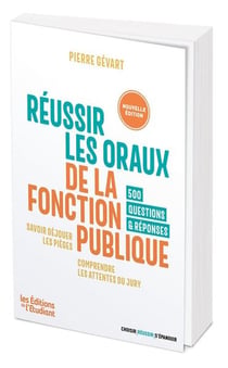 Réussir les oraux de la fonction publique