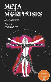 Métamorphoses Tome 3 - symbiose