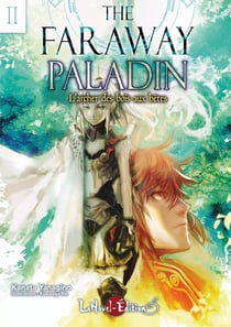 The faraway paladin Tome 2 : L'archer des bois aux bêtes