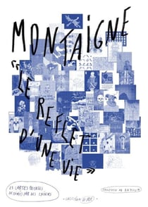 Montaigne, "Le reflet d'une vie" : 25 cartes postales dessinées par des lycéens