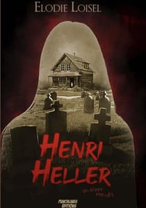 Henri Heller : un hiver maudit