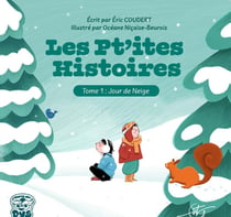 Les Pt'ites Histoires :  Tome 1 : Jour de Neige