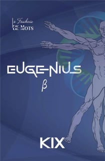 Eugenius Tome 1 : Bêta
