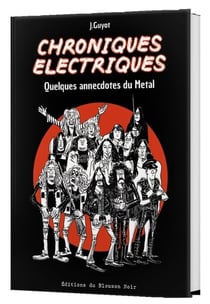 Chroniques électriques : Quelques annecdotes du Metal