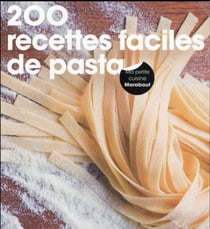 200 recettes de pasta vite prêtes