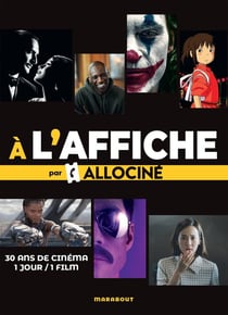 À l'affiche par allociné : 30 ans de cinéma, 1 jour / 1 film