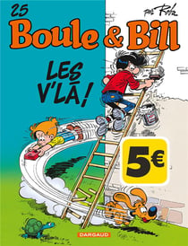 Boule & Bill Tome 25 : les v'là !