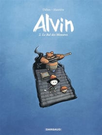 Alvin Tome 2 - le bal des monstres