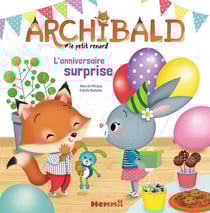 Archibald, le petit renard : l'anniversaire surprise