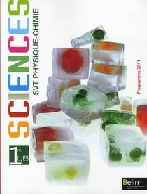 Sciences - 1ère l es , svt physique-chimie - livre de l'élève (édition 2011)