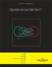 Revue des collèges cliniques du champ lacanien n.12 : qu'est-ce qui fait le lien ?