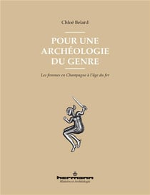 Pour une archéologie du genre : Les femmes en Champagne à l'âge du fer